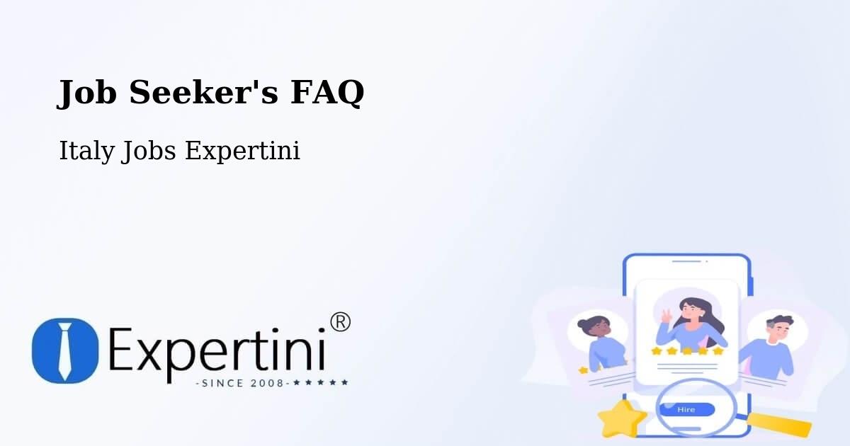 Job Seeker FAQ – Budrio - Italy Jobs Expertini